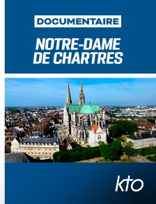 KTO - Notre-Dame de Chartres