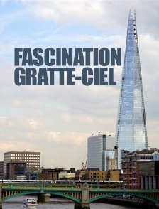 Fascination gratte-ciel