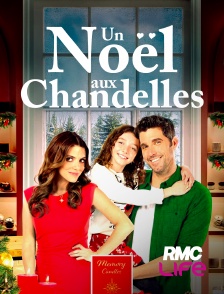 RMC Life - Un Noël aux chandelles