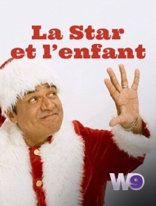 W9 - La star et l'enfant