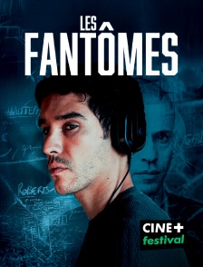 CINE+ Festival - Les fantômes