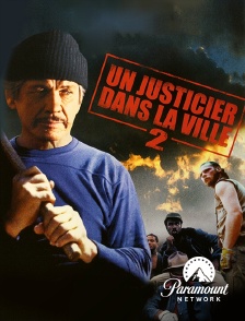 Paramount Network - Un justicier dans la ville 2