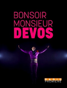 Bonsoir Monsieur Devos