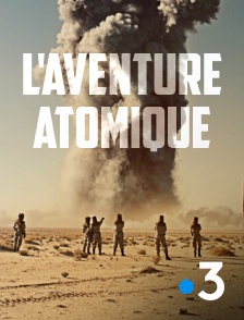 L'aventure atomique