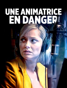 Une animatrice en danger