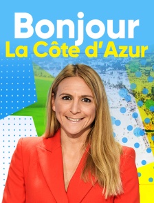 Bonjour la Côte d'Azur