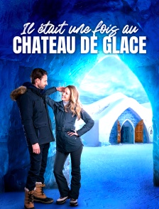 Il était une fois au château de glace