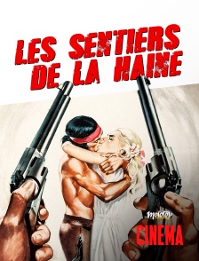 Les sentiers de la haine