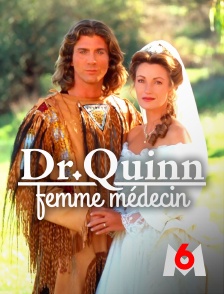 M6 - Docteur Quinn, femme médecin