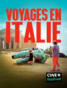 CINE+ Festival - Voyages en Italie