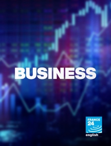 France 24 Anglais - Business