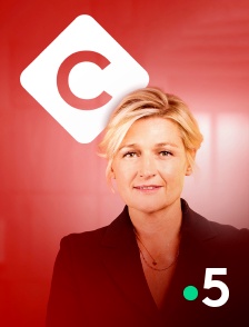 France 5 - C à vous en replay