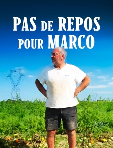 Pas de repos pour Marco