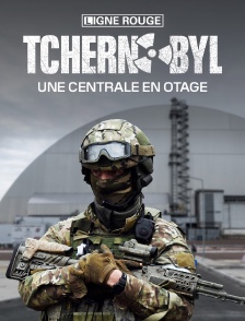 Tchernobyl : une centrale en otage