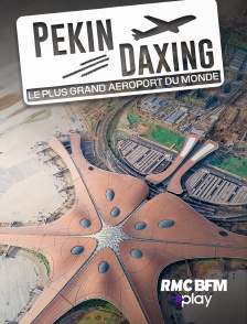 Pékin : le plus grand aéroport du monde