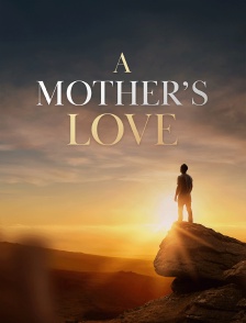 A mother's love