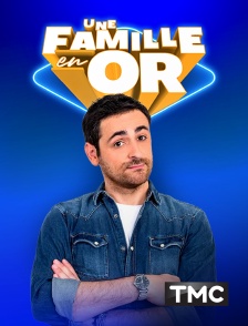 TMC - Une famille en or