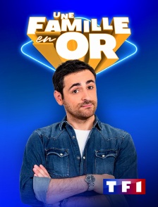 TF1 - Une famille en or