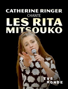 TV5MONDE - Catherine Ringer chante les Rita Mitsouko