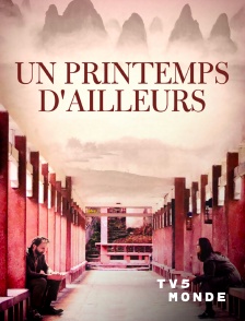TV5MONDE - Un printemps d'ailleurs