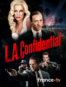 France.tv - L.A. Confidential