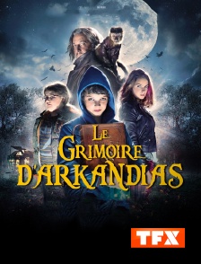 TFX - Le grimoire d'Arkandias