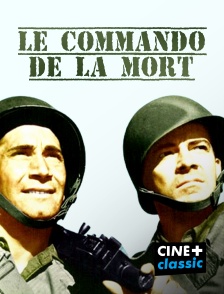 CINE+ Classic - Le commando de la mort