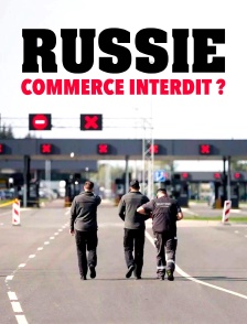 Russie, commerce interdit ? De l'art de contourner les sanctions