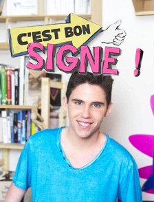 C'est bon signe