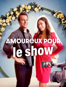 Amoureux pour le Show