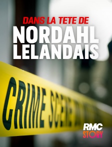 RMC Story - Dans la tête de Nordahl Lelandais