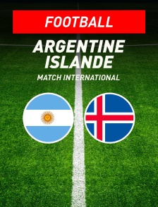 Argentine / Islande : Match amical international 2026 - Football