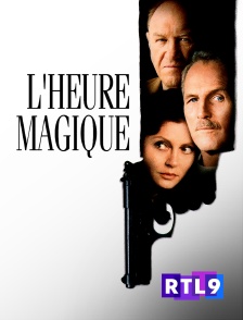 RTL 9 - L'heure magique