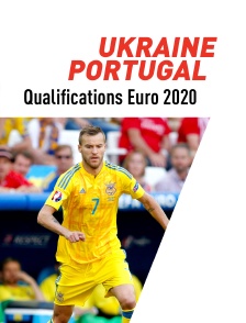 Football - Qualifications EURO 2020 : Ukraine / Portugal