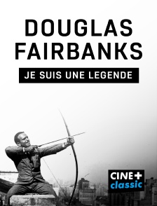 CINE+ Classic - Douglas Fairbanks