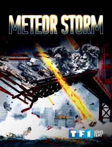 TF1 Séries Films - Meteor Storm