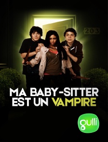 Gulli - Ma babysitter est un vampire en replay