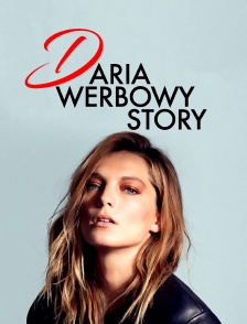 Daria Werbowy Story