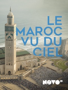 NOVO19 - Le Maroc vu du ciel