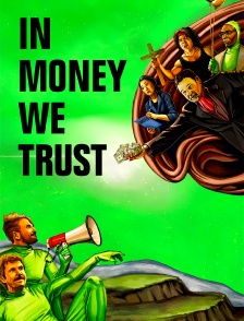 In Money We Trust