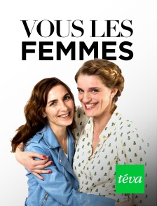 Téva - Vous les femmes