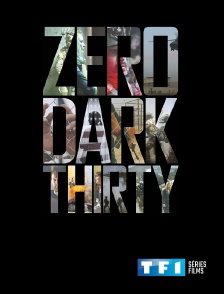 TF1 Séries Films - Zero Dark Thirty