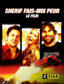 CSTAR - Shérif fais-moi peur, le film
