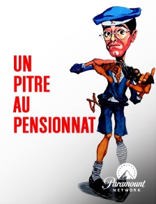Paramount Network - Un pitre au pensionnat