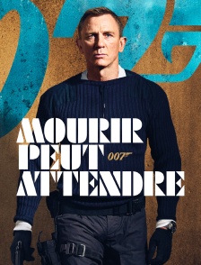 Mourir peut attendre