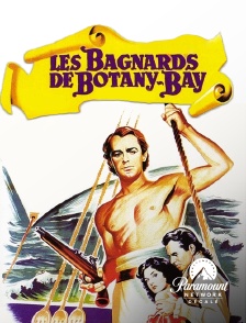 Paramount Network Décalé - Les bagnards de Botany Bay