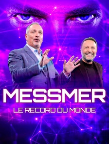 Messmer : Le Record du Monde