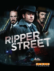 Paris Première - Ripper Street