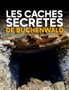 Les caches secrètes de Buchenwald