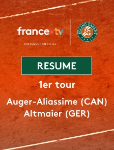 Roland-Garros - 1er tour (H) : le résumé de Felix Auger-Aliassime vs Daniel Altmaier